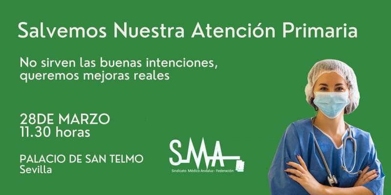 Los médicos andaluces se movilizan bajo el lema ‘Salvemos Nuestra Atención Primaria’ ante el evidente deterioro de la sanidad
