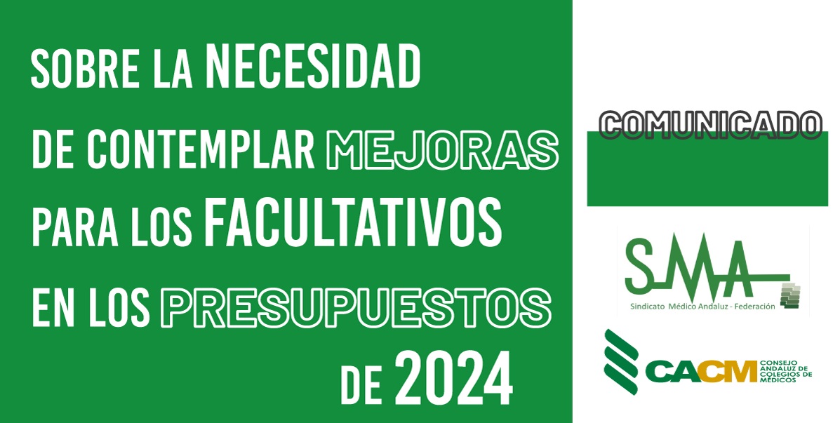 Sobre la necesidad de contemplar mejoras para los facultativos en los presupuestos de 2024