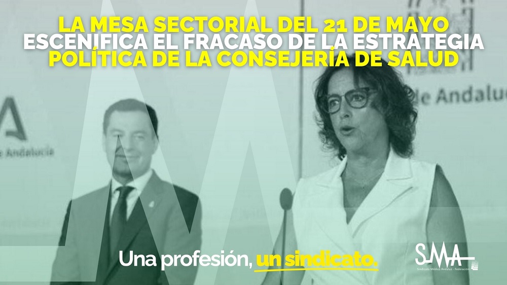La mesa sectorial del 21 de mayo escenifica el fracaso de la estrategia política de la actual Consejería de Salud