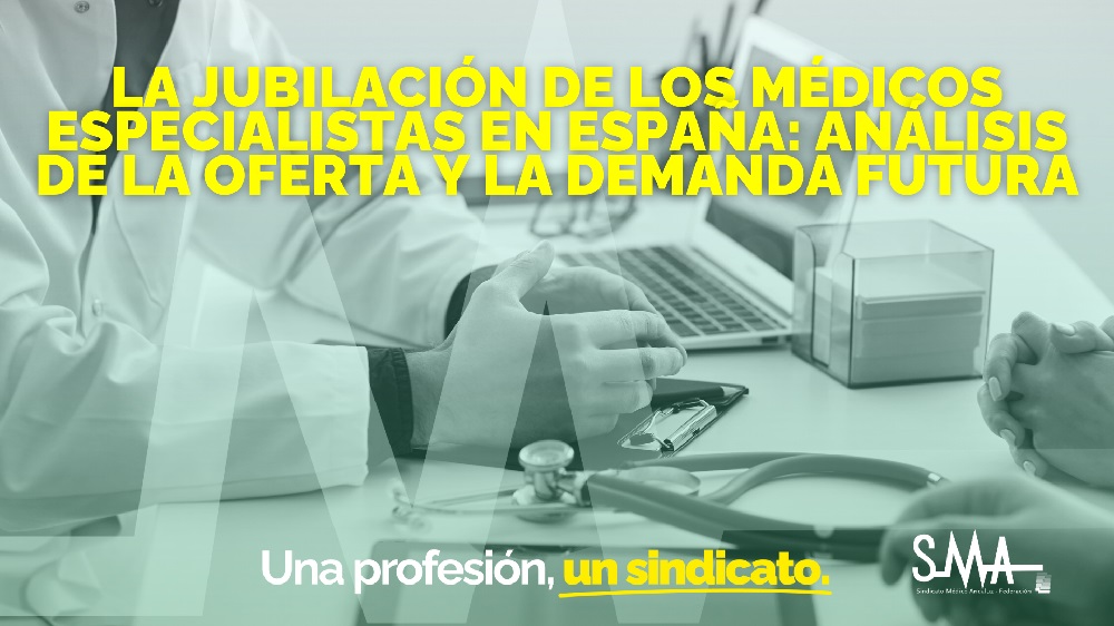 La jubilación de los médicos especialistas en España: un análisis de la oferta y la demanda futura
