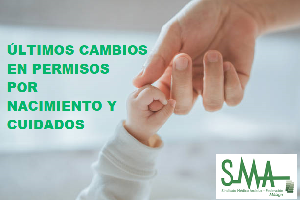 Últimos cambios en permisos por nacimiento y cuidado de hijo/a