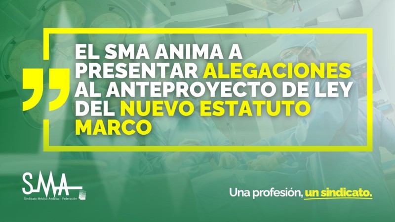 El SMA anima a presentar alegaciones al Anteproyecto de Ley del nuevo Estatuto Marco